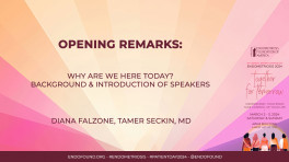 Opening Remarks: Why are we here today? Diana Falzone, Tamer Seckin
