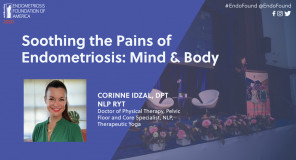 Soothing the Pains of Endometriosis: Mind & Body - Corinne Idzal, DPT NLP RYT?pop=on