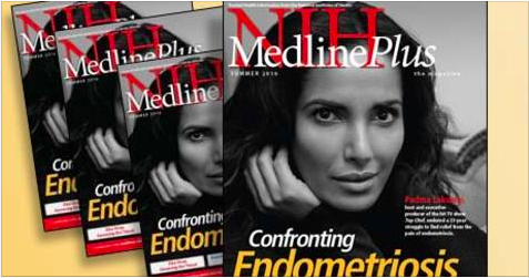 NIH's Summer Issue of Medline Plus Features Padma Lakshmi and Endometriosis