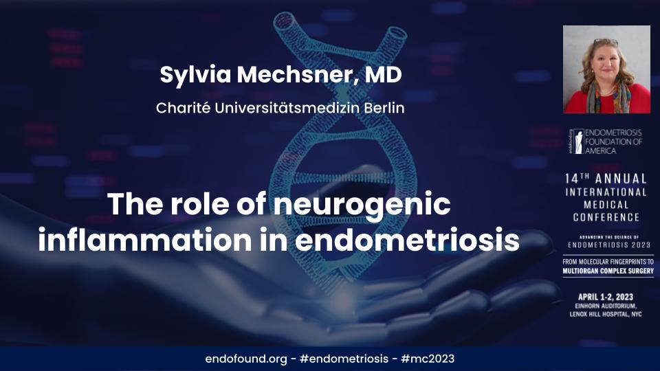 The Role Of Neurogenic Inflammation In Endometriosis Sylvia Mechsner