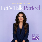 EndoTV, An Endometriosis Digital Health Network, Is Now Available as a Podcast
