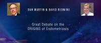 Dan Martin & David Redwine - Great Debate on the ORIGINS of Endometriosis
