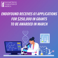 EndoFound Receives 61 Applications for $250,000 in Grants to Be Awarded in March