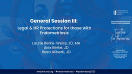 General Session III - Legal & HR Protections for those with Endometriosis