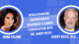 Dr. Harry Reich Unveils Endometriosis Management Insights in the Latest EndoTV Episode