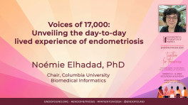 Voices of 17,000: Unveiling the day-to-day lived experience of endometriosis - Noemie Elhadad, PhD