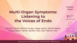 Multi-Organ Symptoms: Listening to the Voices of Endo
