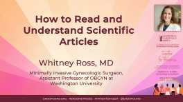How to Read and Understand Scientific Articles - Whitney Ross, MD
