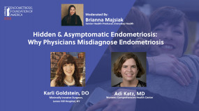 Hidden & Asymptomatic Endometriosis: Why Physicians Misdiagnose Endometriosis	- Dr. Adi Katz, Dr. Goldstein?pop=on
