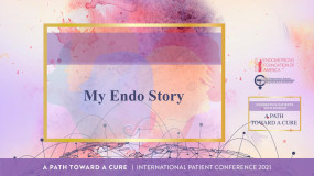 Pre Conference: My Endo Story - (Warrior)