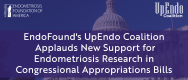 UpEndo Coalition Secures Key Support & Funding for Endometriosis Research 