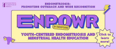 Long Island Student Bringing Endometriosis Education to Her High School’s Health Curriculum?