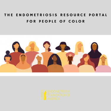 Announcing The Endometriosis Resource Portal for People of Color