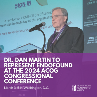 Dr. Dan Martin to Represent EndoFound at the 2024 ACOG Congressional Conference