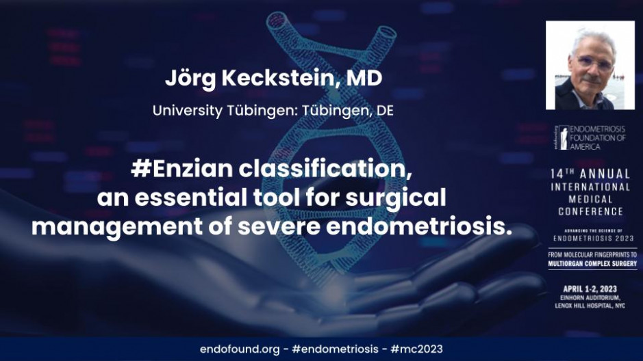 #Enzian classification, an essential tool for surgical management of severe endometriosis - Jorg Keckstein, MD 