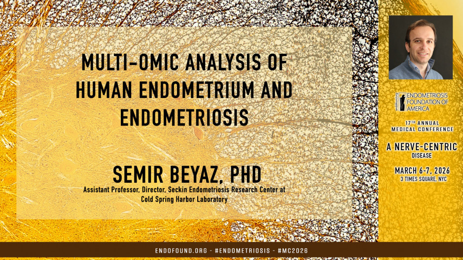 Semir Beyaz, PhD - Multi-omic Analysis of Human Endometrium and Endometriosis